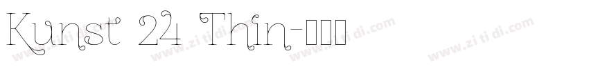 Kunst 24 Thin字体转换